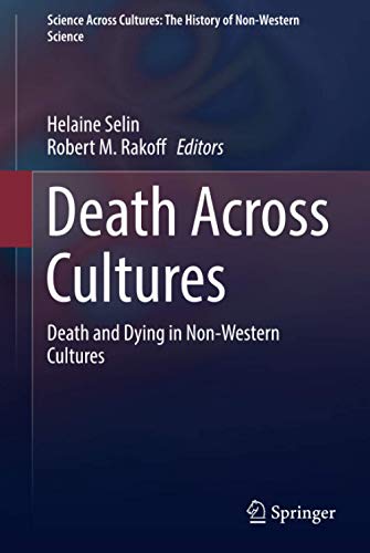 9783030188252: Death Across Cultures: Death and Dying in Non-Western Cultures: 9 (Science Across Cultures: The History of Non-Western Science, 9)