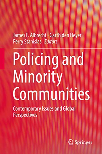 Stock image for Policing and Minority Communities: Contemporary Issues and Global Perspectives for sale by SpringBooks