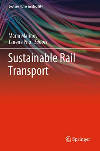 Stock image for Sustainable Rail Transport (Lecture Notes in Mobility) for sale by Big River Books