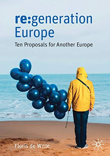 Stock image for re:generation Europe : Ten Proposals for Another Europe for sale by Chiron Media