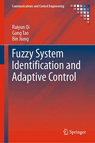 Stock image for Fuzzy System Identification and Adaptive Control. for sale by Antiquariat im Hufelandhaus GmbH  vormals Lange & Springer