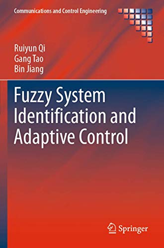 Stock image for Fuzzy System Identification and Adaptive Control (Communications and Control Engineering) for sale by SecondSale