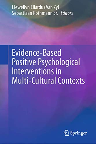 Stock image for Evidence-Based Positive Psychological Interventions in Multi-Cultural Contexts. for sale by Antiquariat im Hufelandhaus GmbH  vormals Lange & Springer