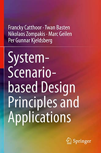 Beispielbild fr System-Scenario-based Design Principles and Applications zum Verkauf von Ria Christie Collections