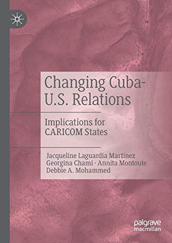 Imagen de archivo de Changing Cuba-U.S. Relations a la venta por Blackwell's