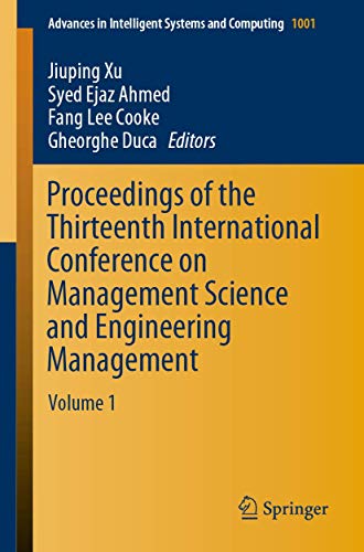 Stock image for Proceedings of the Thirteenth International Conference on Management Science and Engineering Management. Volume 1. for sale by Gast & Hoyer GmbH