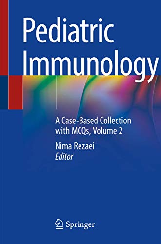 9783030212643: Pediatric Immunology: A Case-Based Collection with MCQs, Volume 2