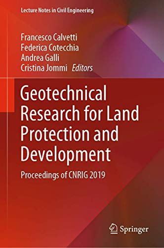 Stock image for Geotechnical Research for Land Protection and Development. Proceedings of CNRIG 2019. for sale by Gast & Hoyer GmbH