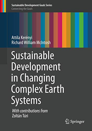 9783030216443: Sustainable Development in Changing Complex Earth Systems (Sustainable Development Goals Series)