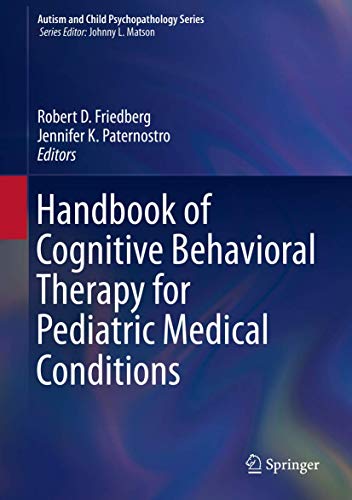 Stock image for Handbook of Cognitive Behavioral Therapy for Pediatric Medical Conditions for sale by Ria Christie Collections