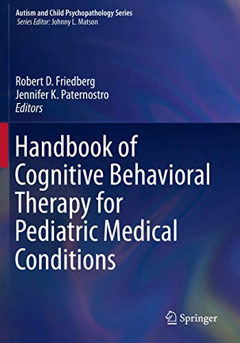 Stock image for Handbook of Cognitive Behavioral Therapy for Pediatric Medical Conditions for sale by Ria Christie Collections