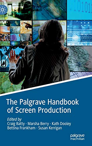Stock image for The Palgrave Handbook of Screen Production for sale by SpringBooks