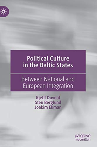 Imagen de archivo de Political Culture in the Baltic States: Between National and European Integration a la venta por Lucky's Textbooks