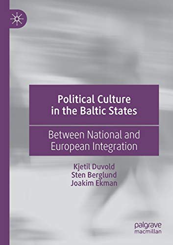 Imagen de archivo de Political Culture in the Baltic States: Between National and European Integration a la venta por GF Books, Inc.