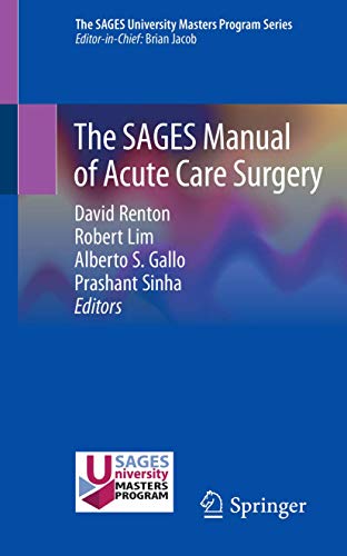 Beispielbild fr The SAGES Manual of Acute Care Surgery zum Verkauf von Blackwell's