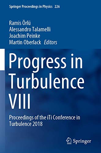 Stock image for Progress in Turbulence VIII: Proceedings of the iTi Conference in Turbulence 2018 (Springer Proceedings in Physics) for sale by Big River Books