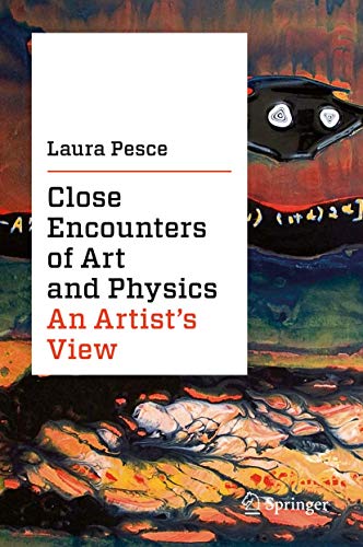 Beispielbild fr Close Encounters of Art and Physics: An Artist's View zum Verkauf von WorldofBooks