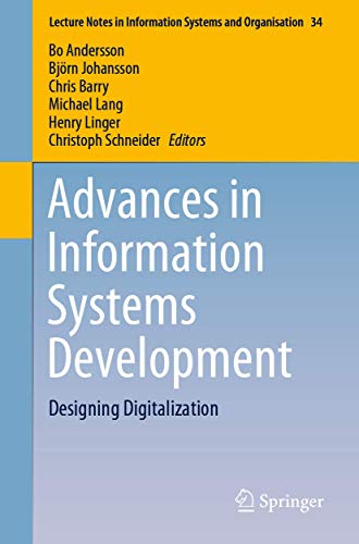 Imagen de archivo de Advances in Information Systems Development: Designing Digitalization (Lecture Notes in Information Systems and Organisation, 34) a la venta por Big River Books