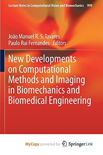 9783030230746: New Developments on Computational Methods and Imaging in Biomechanics and Biomedical Engineering