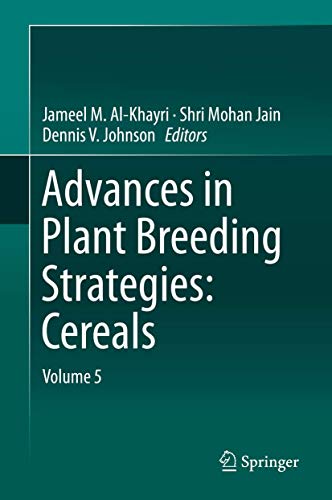 Imagen de archivo de Advances in Plant Breeding Strategies. Cereals: Volume 5. a la venta por Gast & Hoyer GmbH