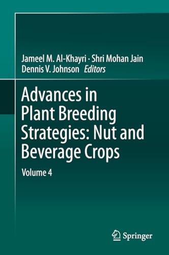 Imagen de archivo de Advances in Plant Breeding Strategies: Nut and Beverage Crops: Volume 4 a la venta por ThriftBooks-Atlanta