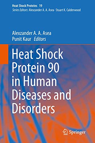 Imagen de archivo de Heat Shock Protein 90 in Human Diseases and Disorders. a la venta por Gast & Hoyer GmbH