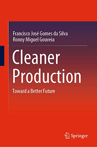 9783030231644: Cleaner Production: Toward a Better Future