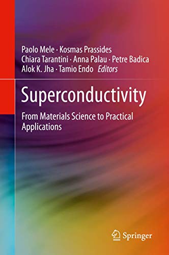 Imagen de archivo de Superconductivity. from materials science to practical applications. a la venta por Gast & Hoyer GmbH