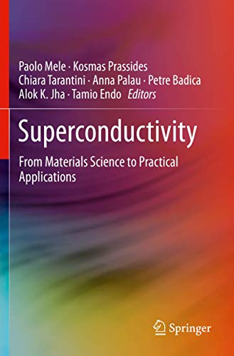 Imagen de archivo de Superconductivity : From Materials Science to Practical Applications a la venta por Chiron Media