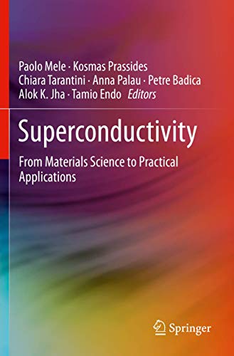 Stock image for Superconductivity : From Materials Science to Practical Applications for sale by Chiron Media