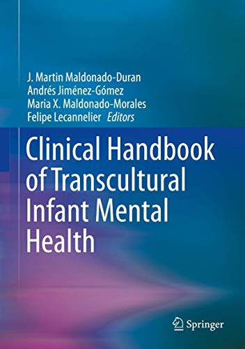 Imagen de archivo de Clinical Handbook of Transcultural Infant Mental Health a la venta por Ria Christie Collections