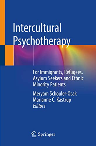 Stock image for Intercultural Psychotherapy: For Immigrants, Refugees, Asylum Seekers and Ethnic Minority Patients for sale by Mispah books
