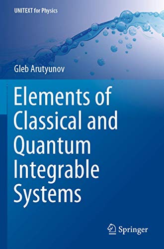 Beispielbild fr Elements of Classical and Quantum Integrable Systems (UNITEXT for Physics) zum Verkauf von Books Puddle