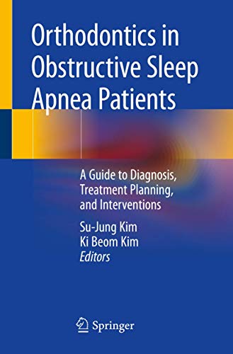 9783030244156: Orthodontics in Obstructive Sleep Apnea Patients: A Guide to Diagnosis, Treatment Planning, and Interventions