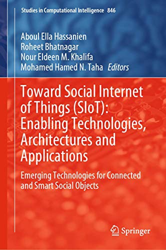 Beispielbild fr Toward Social Internet of Things (SIoT): Enabling Technologies, Architectures and Applications. Emerging Technologies for Connected and Smart Social Objects. zum Verkauf von Antiquariat im Hufelandhaus GmbH  vormals Lange & Springer