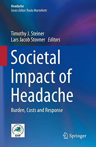 Imagen de archivo de Societal Impact of Headache: Burden, Costs and Response a la venta por Revaluation Books