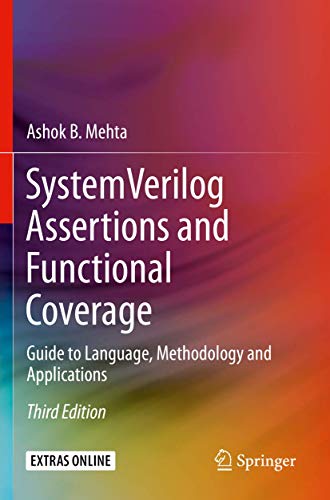9783030247393: System Verilog Assertions and Functional Coverage: Guide to Language, Methodology and Applications