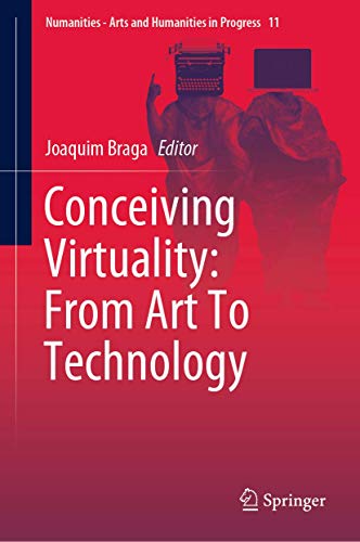 Beispielbild fr Conceiving Virtuality: From Art To Technology. zum Verkauf von Gast & Hoyer GmbH