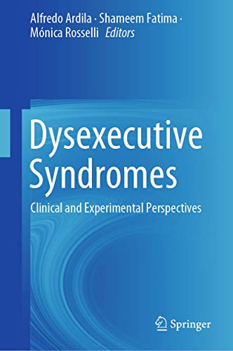 Beispielbild fr Dysexecutive Syndromes. Clinical and Experimental Perspectives. zum Verkauf von Antiquariat im Hufelandhaus GmbH  vormals Lange & Springer