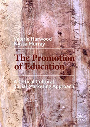 9783030253028: The Promotion of Education: A Critical Cultural Social Marketing Approach