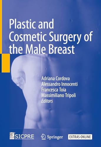 Imagen de archivo de Plastic and Cosmetic Surgery of the Male Breast. a la venta por Gast & Hoyer GmbH