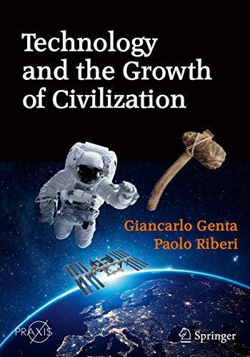 Beispielbild fr Technology and the Growth of Civilization zum Verkauf von Revaluation Books