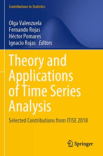 9783030260385: Theory and Applications of Time Series Analysis: Selected Contributions from ITISE 2018 (Contributions to Statistics)