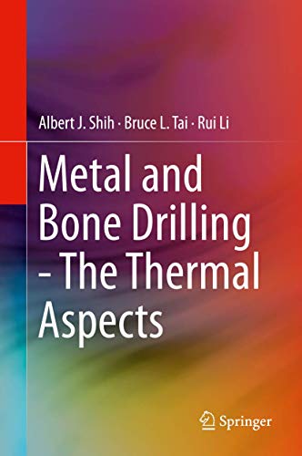 Stock image for Metal and Bone Drilling - The Thermal Aspects for sale by Lucky's Textbooks