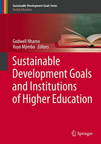 Beispielbild fr Sustainable Development Goals and Institutions of Higher Education. zum Verkauf von Antiquariat im Hufelandhaus GmbH  vormals Lange & Springer