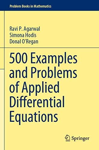 

500 Examples and Problems of Applied Differential Equations