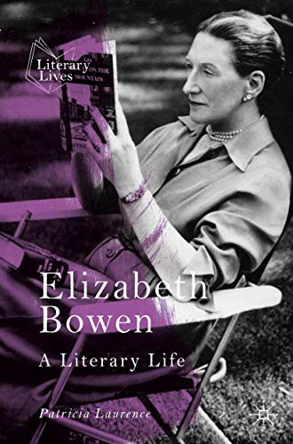 9783030264147: Elizabeth Bowen: A Literary Life (Literary Lives)