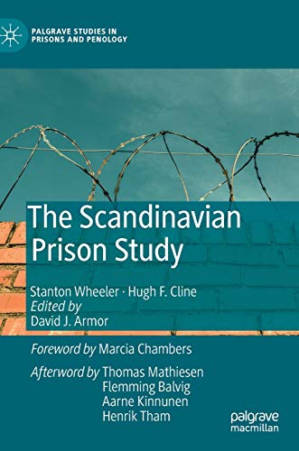 Stock image for The Scandinavian Prison Study (Palgrave Studies in Prisons and Penology) for sale by Lucky's Textbooks