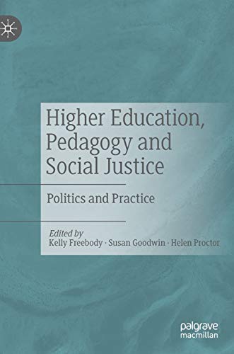 Stock image for Higher Education, Pedagogy and Social Justice : Politics and Practice for sale by Buchpark