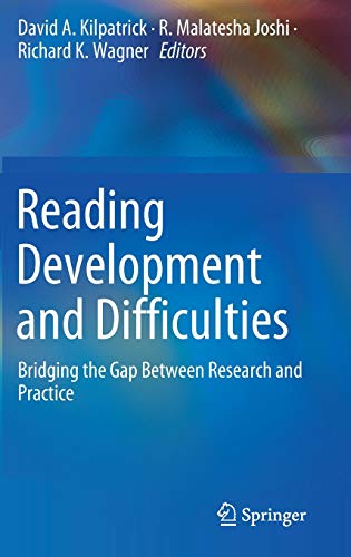 9783030265496: Reading Development and Difficulties: Bridging the Gap Between Research and Practice